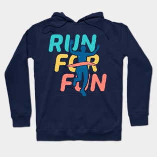 Run for fun Hoodie